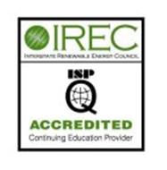 IREC INTERSTATE RENEWABLE ENERGY COUNCIL ISPQ ACCREDITED CONTINUING EDUCATION PROVIDER