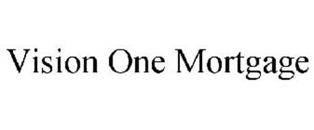 VISION ONE MORTGAGE