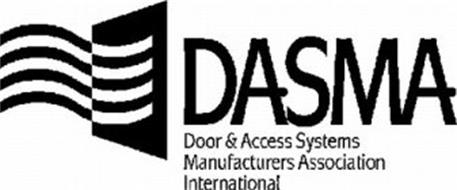 DASMA DOOR & ACCESS SYSTEMS MANUFACTURERS ASSOCIATION INTERNATIONAL