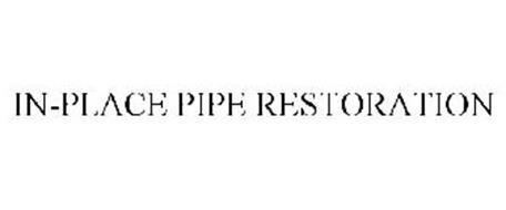 IN-PLACE PIPE RESTORATION