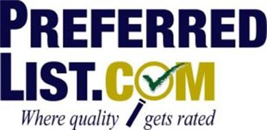 PREFERRED LIST.COM WHERE QUALITY GETS RATED
