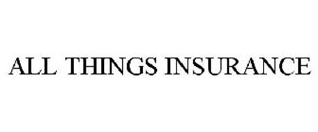 ALL THINGS INSURANCE
