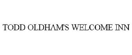 TODD OLDHAM'S WELCOME INN