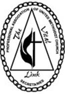PROFESSIONAL ASSOCIATION OF UNITED METHODIST CHURCH SECRETARIES THE VITAL LINK