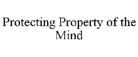 PROTECTING PROPERTY OF THE MIND