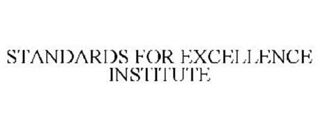 STANDARDS FOR EXCELLENCE INSTITUTE