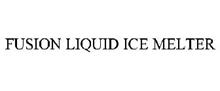 FUSION LIQUID ICE MELTER