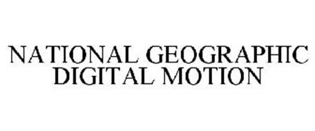 NATIONAL GEOGRAPHIC DIGITAL MOTION