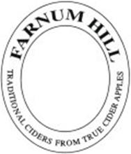 FARNUM HILL TRADITIONAL CIDERS FROM TRUE CIDER APPLES