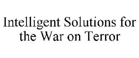 INTELLIGENT SOLUTIONS FOR THE WAR ON TERROR