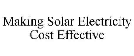 MAKING SOLAR ELECTRICITY COST EFFECTIVE