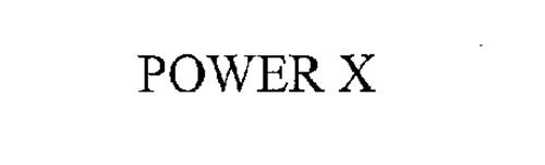 POWER X