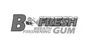 B-FRESH BREATH FRESHENING GUM