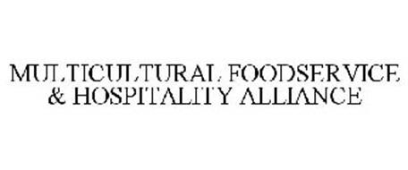 MULTICULTURAL FOODSERVICE & HOSPITALITY ALLIANCE