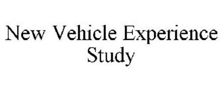 NEW VEHICLE EXPERIENCE STUDY