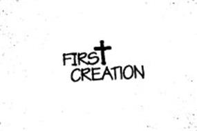 FIRST CREATION