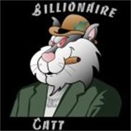 BILLIONAIRE CATT