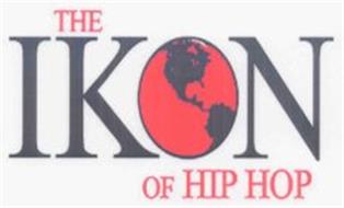 THE IKON OF HIP HOP