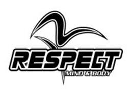 RESPECT MIND & BODY