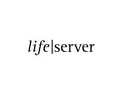 LIFE | SERVER