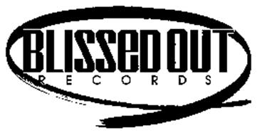 BLISSED OUT RECORDS