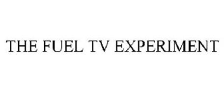 THE FUEL TV EXPERIMENT
