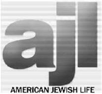 AJL AMERICAN JEWISH LIFE