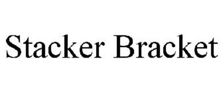 STACKER BRACKET