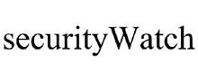 SECURITYWATCH