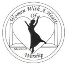 WOMEN WITH A HEART OF WORSHIP JOHN 4:23-24