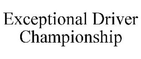 EXCEPTIONAL DRIVER CHAMPIONSHIP