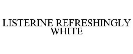 LISTERINE REFRESHINGLY WHITE