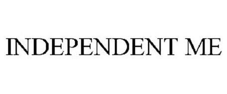 INDEPENDENT ME