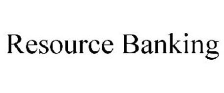RESOURCE BANKING