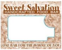 SWEET SALVATION HANDCRAFTED FOOD BAR, ONE BAR FOR THE WHOLE OF YOU