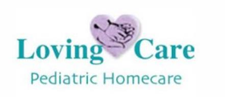 LOVING CARE PEDIATRIC HOMECARE