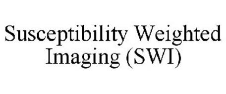 SUSCEPTIBILITY WEIGHTED IMAGING (SWI)