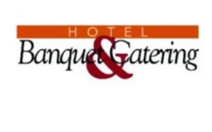 HOTEL BANQUET & CATERING