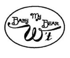 MY BABY W'T BEAR