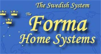 THE SWEDISH SYSTEM THE FORMA HOME SYSTEMS
