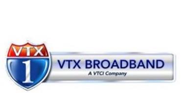 VTX 1 VTX BROADBAND A VTCI COMPANY