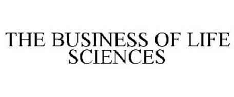 THE BUSINESS OF LIFE SCIENCES