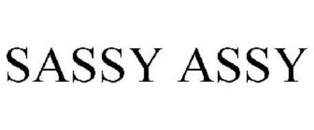 SASSY ASSY