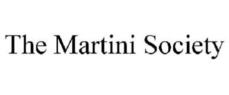 THE MARTINI SOCIETY