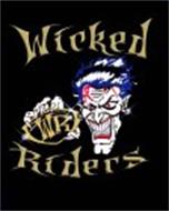 WR WICKED RIDERS