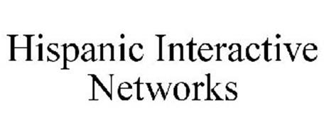 HISPANIC INTERACTIVE NETWORKS