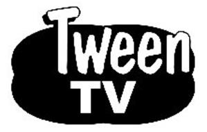 TWEEN TV