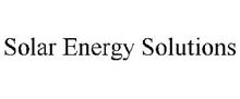 SOLAR ENERGY SOLUTIONS