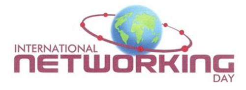 INTERNATIONAL NETWORKING DAY
