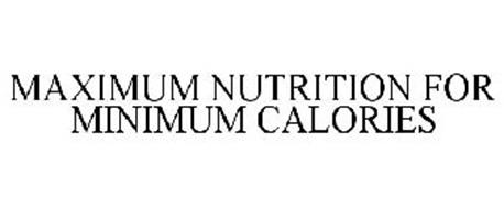 MAXIMUM NUTRITION FOR MINIMUM CALORIES